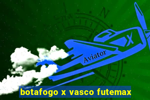 botafogo x vasco futemax